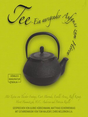cover image of Tee--Ein anregender Aufguß zum Hören